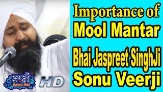 Importance of Mool Mantar || Bhai Jaspreet SinghJi Sonu Veerji || Jamnapar