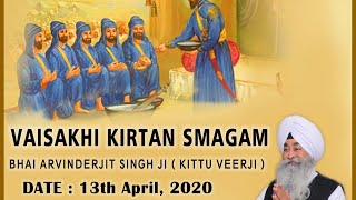 LIVE NOW - Bhai Arvinderjit Singh Ji (Kittu Veerji) 13 April Live Gurbani Kirtan 2020
