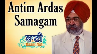 Antim Ardass Samagam | S.Gunjit Singh (IRS Retd) | Saket | 26.April.2021
