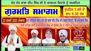 LIVE! Day:3 Gurmat Samagam | G.Satsang Sabha (Dhan Baba Deep Singh Ji) Amritsar-Punjab | 23.Jan.2022