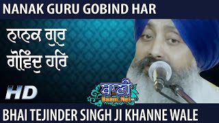 Nanak Guru Gobind Har | Gurbani Kirtan Bhai Tejinder Singh Ji Khanne Wale | 5.Jan2020 Bhogal