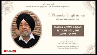 LIVE NOW!! Antim Ardaas | S.Narinder Singh Arneja | Chandigarh | 01.June.2021