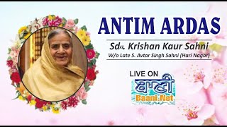 LIVE NOW - Antim Ardas Samagam of Sdn.Krishan Kaur Sahni Ji From Shiv Nagar , Delhi ( 26 Jan 2022 )
