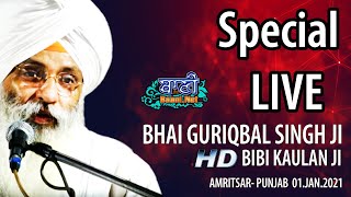 Exclusive Live Now!! Bhai Guriqbal Singh Ji Bibi Kaulan Wale from Amritsar | 01 Jan 2021