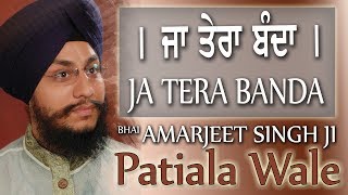 Ja Tera Banda | Bhai Amarjeet Singh Patiala Wale | Kirtan at Santpura Delhi 8.3.2019