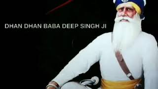 Dhan Dhan Baba Deep Singh Ji Shaheed || Short Clips || What's app Status