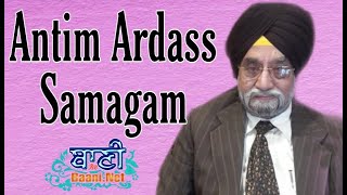 Antim Ardass Samagam | S.Gurbachan Singh Chandok | Greater Kailash | 25.April.2021