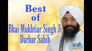 Best Shabads of Bhai Mukhtiar Singh Ji Darbar Sahib | Banaras | Gurbani Kirtan 2020