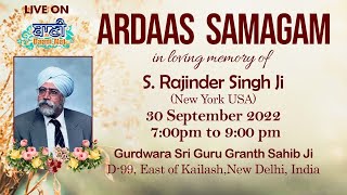 LIVE!! Ardaas Samagam | S.Rajinder Singh JI USA | East of Kailash | 30.Sept.2022