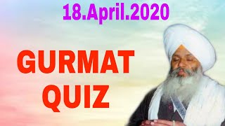 18.April.2020.Today Questions for Children by Bhai Guriqbal Singh Ji Bibi Kaualan Ji
