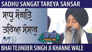 Sadhu Sangat Tareya Sansar | Gurbani Kirtan Bhai Tejinder Singh Ji Khanne Wale | 15.Dec2019 Delhi