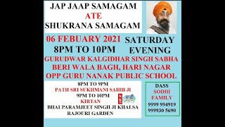 Bhai Paramjeet Singh Ji Khalsa Rajouri Garden From Hari Nagar-Delhi (06.Feb.2020)